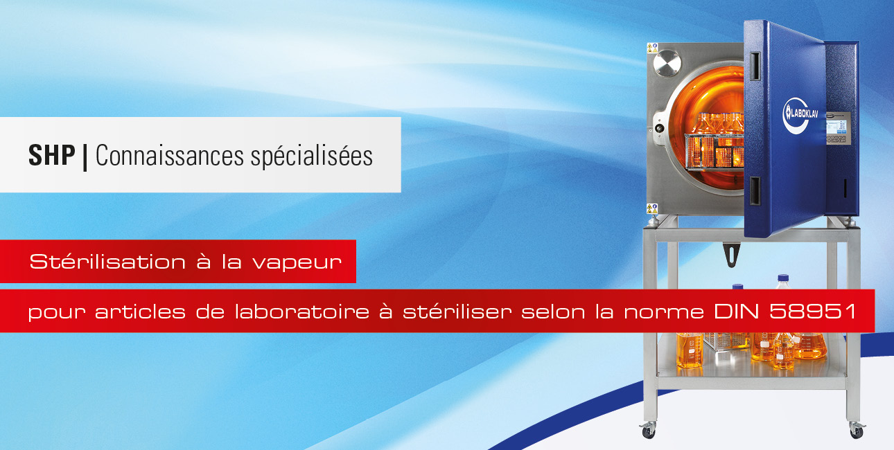 Stérilisateurs à vapeur pour articles de laboratoire à stériliser selon la norme DIN 58951